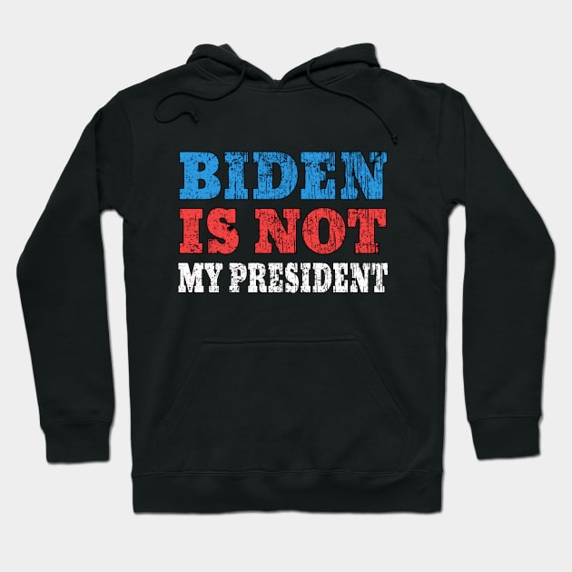 biden is not my president Hoodie by Ghani Store